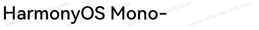 HarmonyOS Mono字体转换